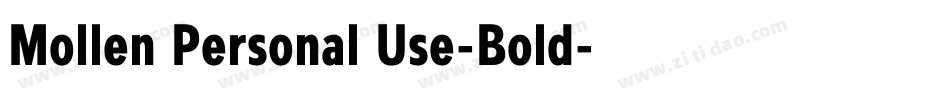 Mollen Personal Use-Bold字体转换